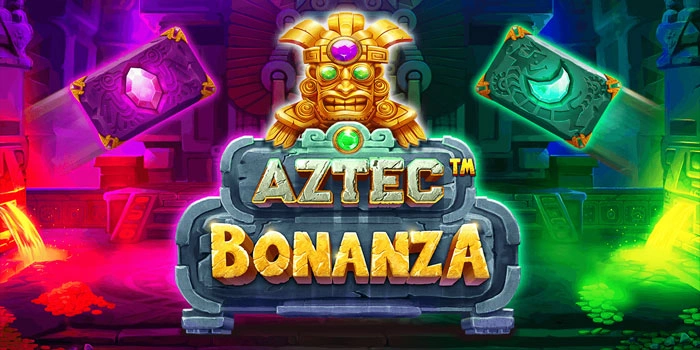 Teknik Slot Aztec Bonanza Untuk Menang Cepat Konsisten Aman